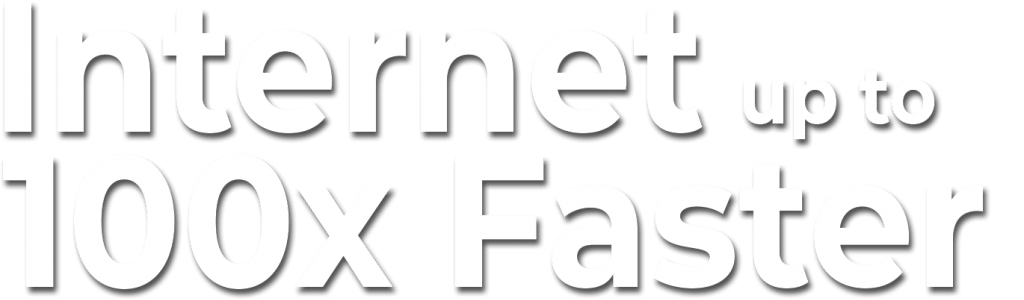 Internet up to 100 times faster